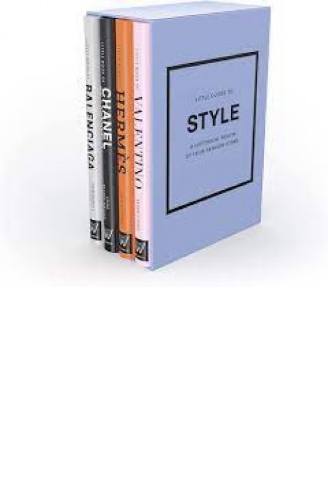 Little Guides to Style: The Story of Four Iconic Fashion Houses