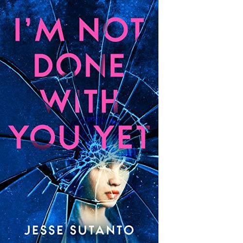 I'm Not Done with You Yet by Jesse Q. Sutanto: 9780593546918 |  : Books