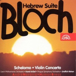 Levně Ernest Bloch : Hebrew Suite / Schelomo / Violin Concerto - CD