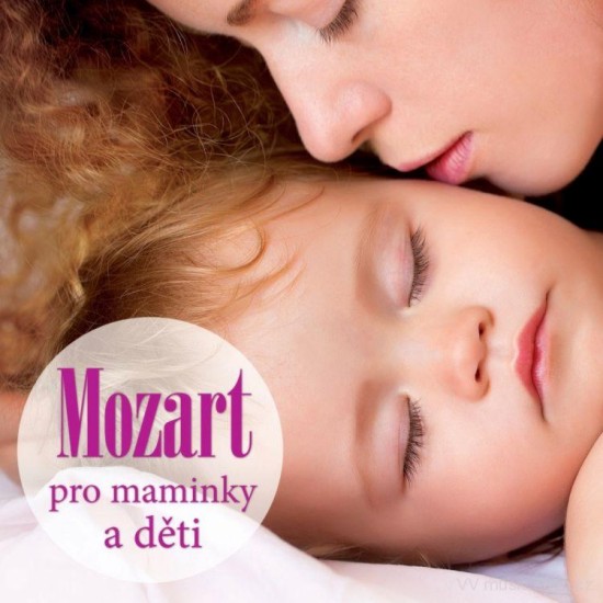 Levně Mozart pro maminky a děti - CD