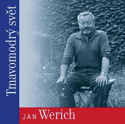 Tmavomodrý svět - CD | WERICH, Jan