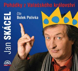 Pohádky z Valašského království - CD | SKÁCEL, Jan