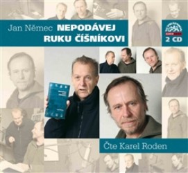 Nepodávej ruku číšníkovi - CD  | NĚMEC, Jan