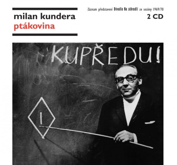 Ptákovina - CD | KUNDERA, Milan