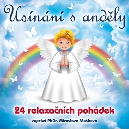 Usínání s anděly: 24 relaxačních pohádek - CD mp3 | MAŠKOVÁ, Miroslava