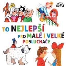 To nejlepší pro malé i velké posluchače - CD