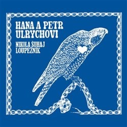 Levně Nikola Šuhaj loupežník - CD