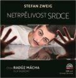 Netrpělivost srdce - 2 CD mp3 | ZWEIG, Stefan