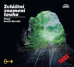 Levně Zvláštní znamení touha - Písně bratří Ryvolů - CD