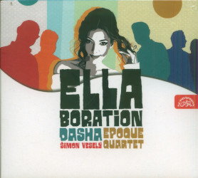 Levně Dasha & Epoque Quartet - Ellaboration - CD