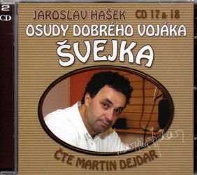 Osudy dobrého vojáka Švejka 17 & 18 - CD