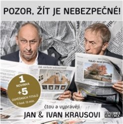 Pozor, žít je nebezpečné - CD