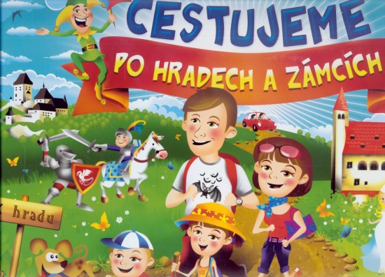 Levně Cestujeme po hradech a zámcích (No. 631281)