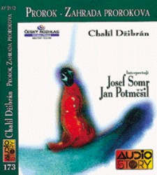 Prorok. Zahrada Prorokova - audiokazeta | DŽIBRÁN, Chalíl