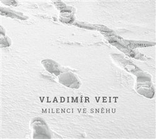 Levně Milenci ve sněhu - CD