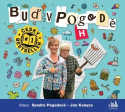 Buď v pogodě - CD mp3 | POGODOVÁ, Sandra, POGODA, Richard