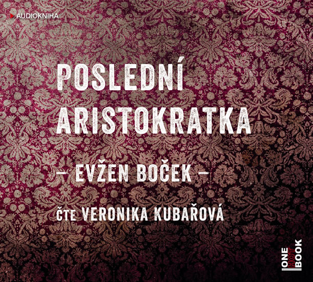 Poslední aristokratka - CD | BOČEK, Evžen