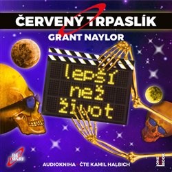 Červený trpaslík  - Lepší než život - CD mp3 | GRANT, Rob, NAYLOR, Doug