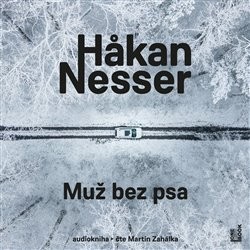 Muž bez psa - CD mp3 | NESSER, Hakan