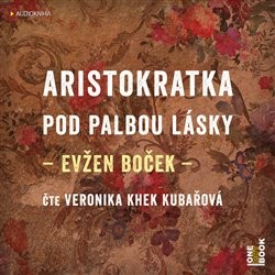 Aristokratka pod palbou lásky - CD mp3