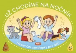 Levně Už chodíme na nočník - Motivační samolepky pro děti