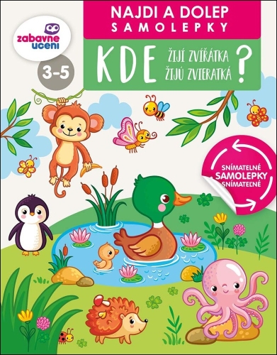 Levně Kde žijí zvířátka? - Najdi a dolep samolepky