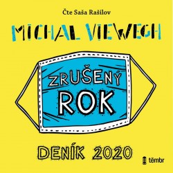 Zrušený rok – Deník 2020 - CD mp3 | VIEWEGH, Michal