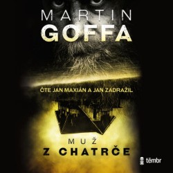 Muž z chatrče - CD mp3 | GOFFA, Martin