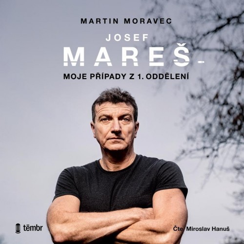 Josef Mareš: Moje případy z 1. oddělení - CD mp3
