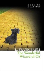 The Wonderful Wizard of Oz | BAUM, Lyman Frank