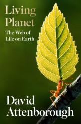 Living Planet : The Web of Life on Earth | ALTENBOROUGH, David