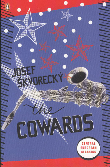 The Cowards | ŠKVORECKÝ, Josef