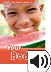 Oxford Read and Discover Level 2 Your Body with Mp3 Pack | SPILSBURY, Louise