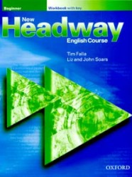 New Headway Beginner English Course | SOARSOVÁ, Liz, SOARS, John, FALLA, Tim