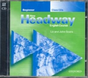 New Headway Beginner English Course - 2 Class CDs | SOARS, John, SOARSOVÁ, Liz