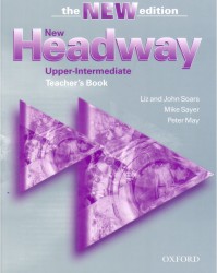 New Headway Upper-Untermediate English Course New Edition | SOARSOVÁ, Liz, SOARS, John, SAYER, Mike