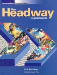 New Headway Intermediate English Course | SOARSOVÁ, Liz, SOARS, John