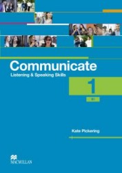 Communicate 1 - Student s Book | PICKERING, Kate