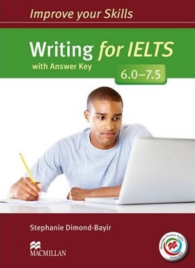 Improve Your Skills: Writing for IELTS 6.0-7.5 - Student´s Book with Answer Ke | DIMOND-BAYIR, Stepha