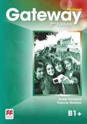 Gateway B1+ - Workbook | WATKINS, Frances, CORNFORD, Annie