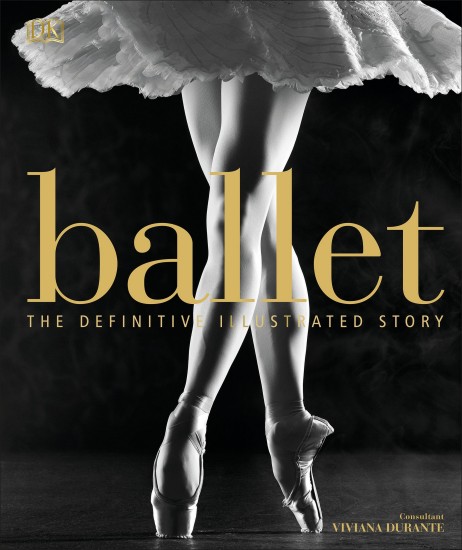 Levně Ballet: The Definitive Illustrated Story