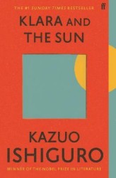 Klara and the Sun | ISHIGURO, Kazuo