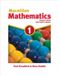 Macmillan Mathematics 1-  Teachers Book with Students eBook Pack | BROADBENT, Paul, RUDDLE, Mary