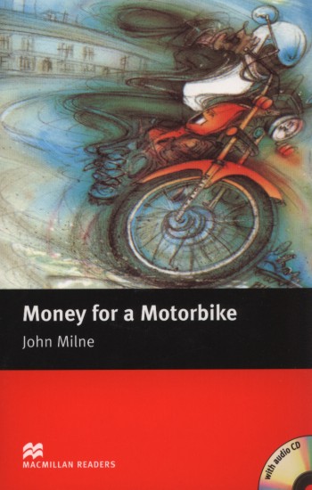 Money for a Motorbike | MILNE, John