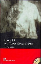 Room 13 and Other Ghost Stories  | JAMES, Montague Rhod