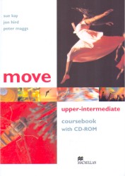 Move Upper-Intermediate | MAGGS, Peter, HIRD, Jon, KAY, Sue