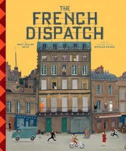 Levně The Wes Anderson Collection - The French Dispatch