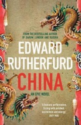 China: An Epic Novel | RUTHERFURD, Edward