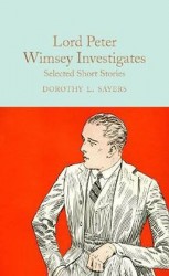 Lord Peter Wimsey Investigates | SAYERSOVÁ, Dorothy L