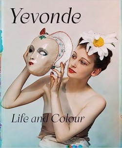Levně Yevonde: Life and Colour
